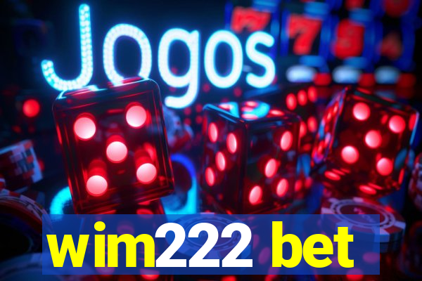 wim222 bet